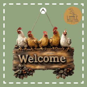 5 Chickens Welcome Sign (Pre-Order)